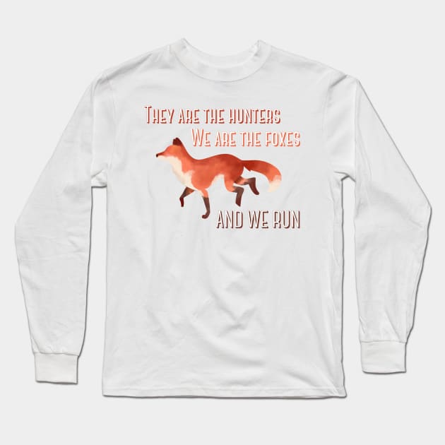 We Are the Foxes Taylor Swift Long Sleeve T-Shirt by Mint-Rose